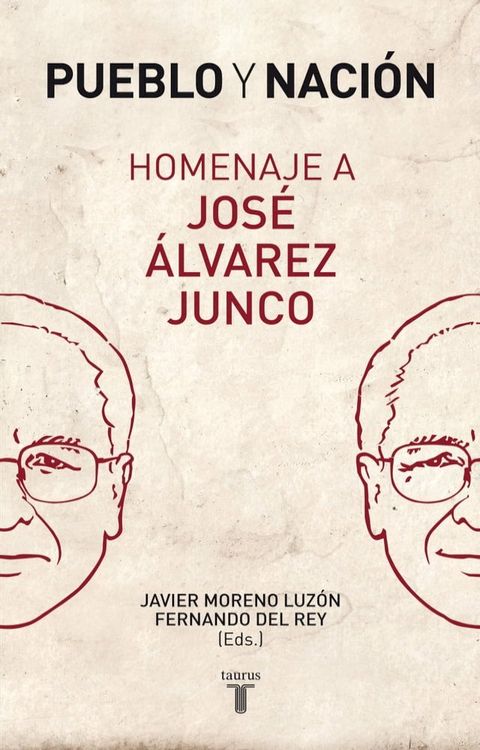 Pueblo y naci&oacute;n. Homenaje a Jos&eacute; &Aacute;lvarez Junco(Kobo/電子書)