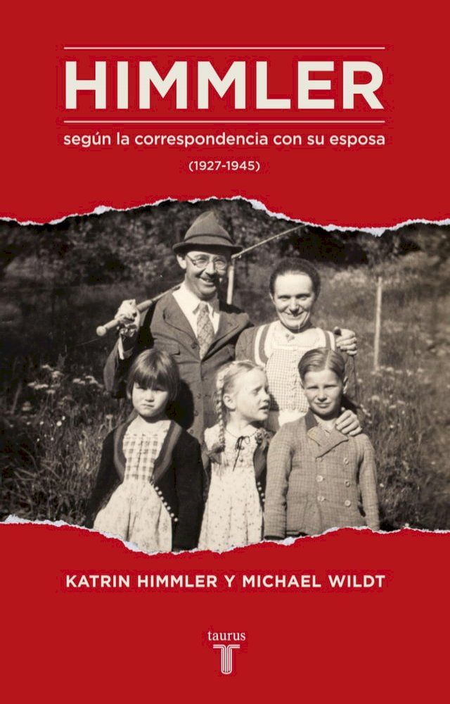  Himmler según la correspondencia con su esposa (1927-1945)(Kobo/電子書)