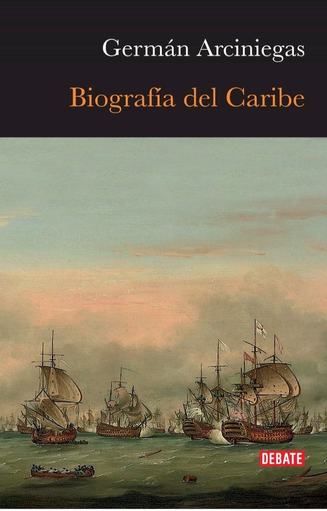  Biograf&iacute;a del Caribe(Kobo/電子書)