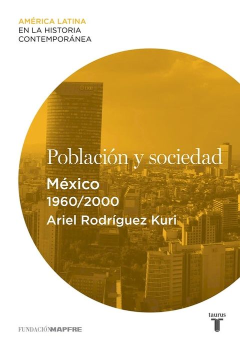 Poblaci&oacute;n y sociedad. M&eacute;xico (1960-2000)(Kobo/電子書)