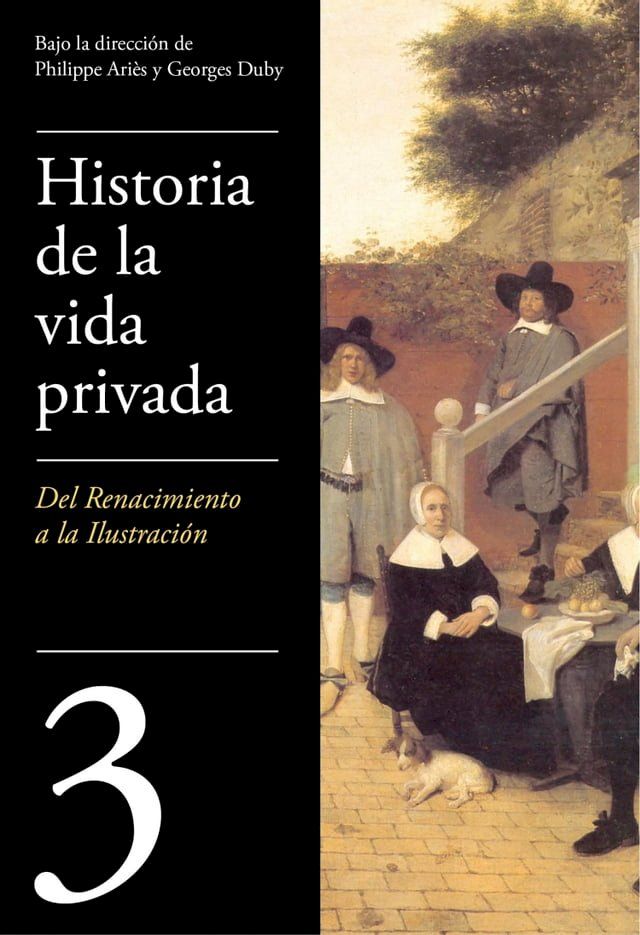  De Renacimiento a la Ilustración (Historia de la vida privada 3)(Kobo/電子書)