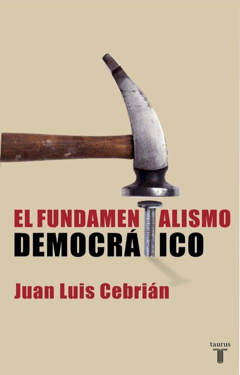 El fundamentalismo democrático(Kobo/電子書)