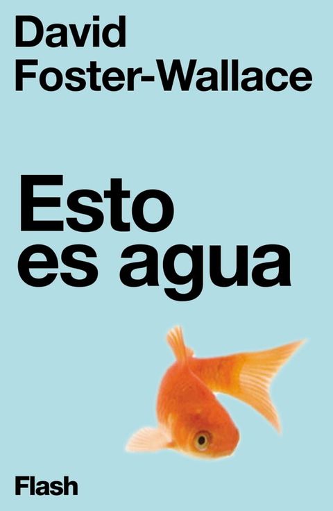 Esto es agua (Flash Ensayo)(Kobo/電子書)