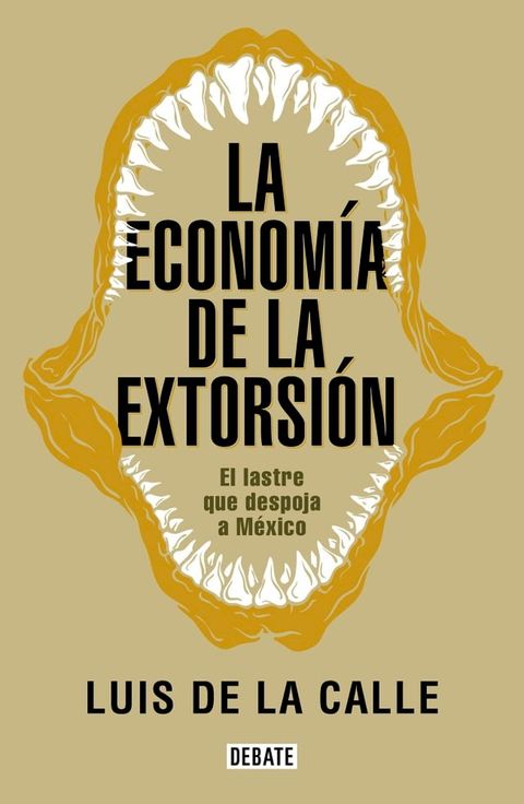 La economía de la extorsión(Kobo/電子書)