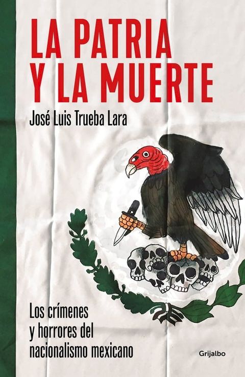 La patria y la muerte(Kobo/電子書)