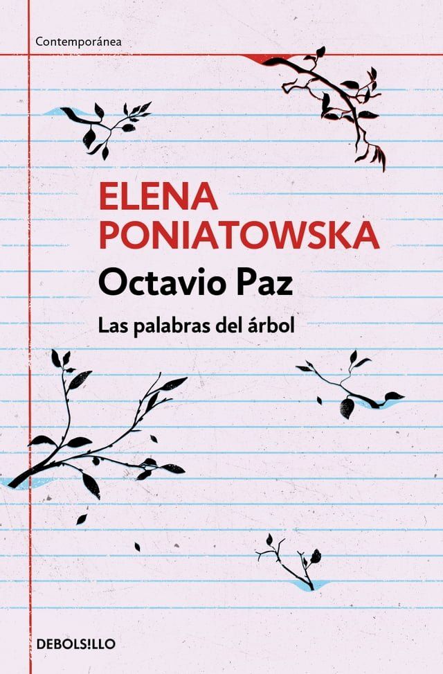  Octavio Paz. Las palabras del &aacute;rbol(Kobo/電子書)