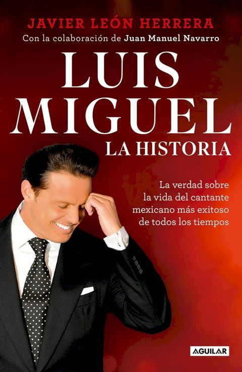 Luis Miguel: la historia(Kobo/電子書)