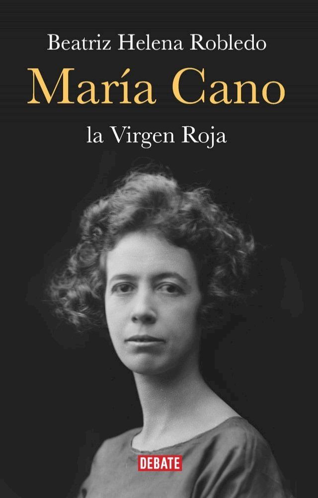  María Cano. La virgen roja(Kobo/電子書)