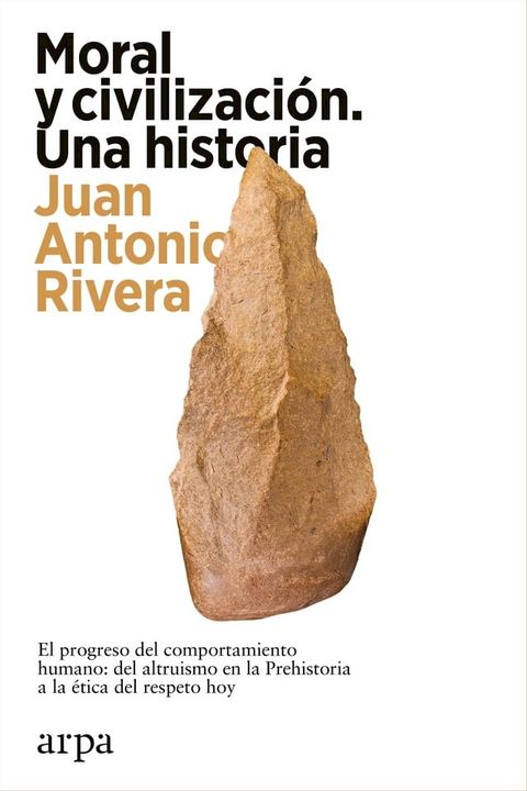 Moral y civilización. Una historia(Kobo/電子書)