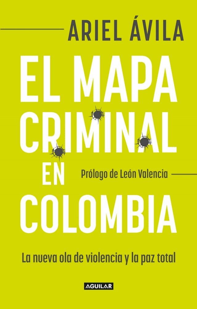  El mapa criminal en Colombia(Kobo/電子書)