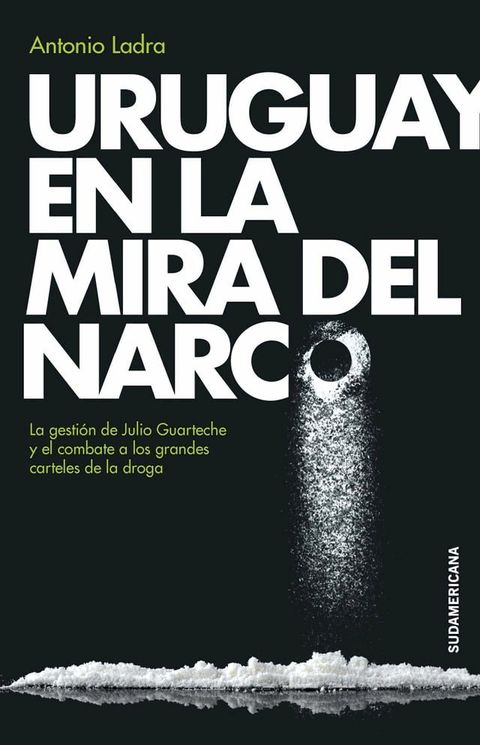 Uruguay en la mira del narco(Kobo/電子書)