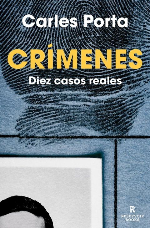 Cr&iacute;menes. Diez casos reales (Cr&iacute;menes 2)(Kobo/電子書)