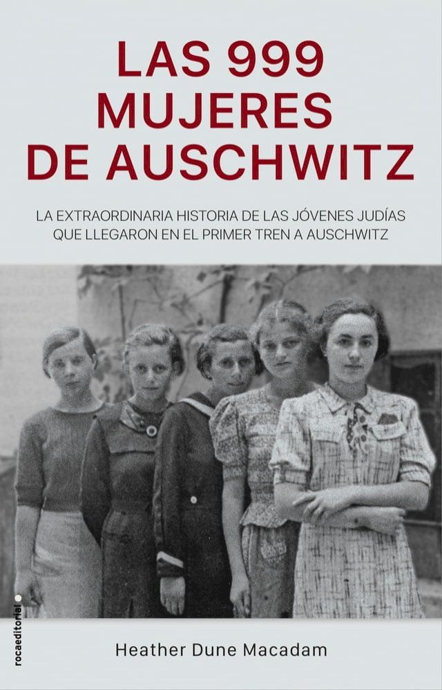  Las 999 mujeres de Auschwitz(Kobo/電子書)