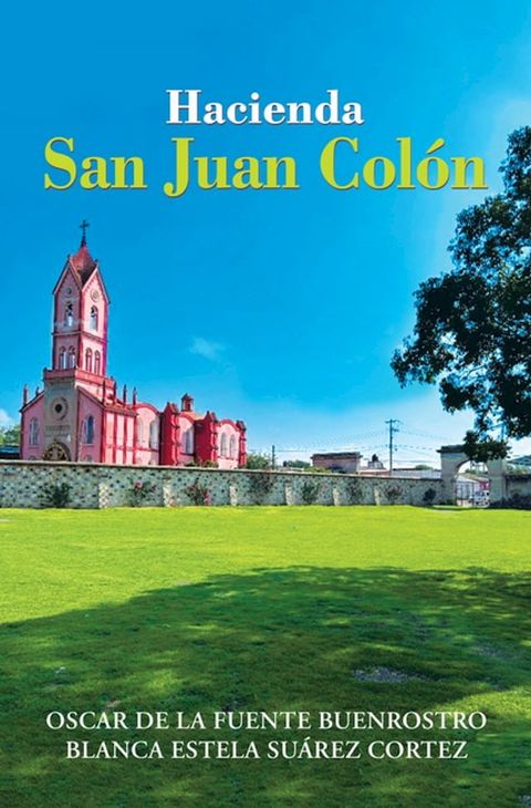 Hacienda San Juan Colón(Kobo/電子書)