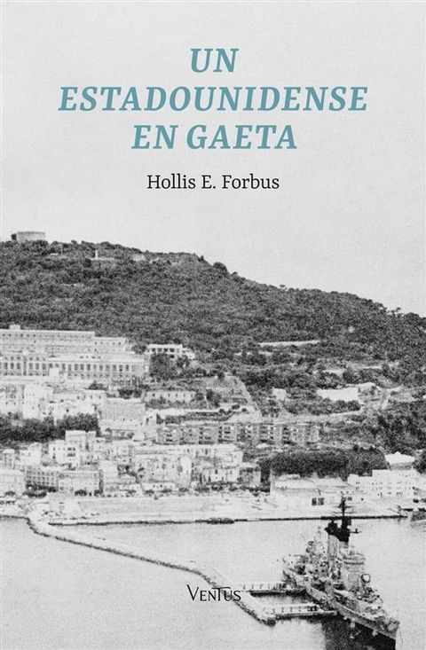 Un estadounidense en Gaeta(Kobo/電子書)