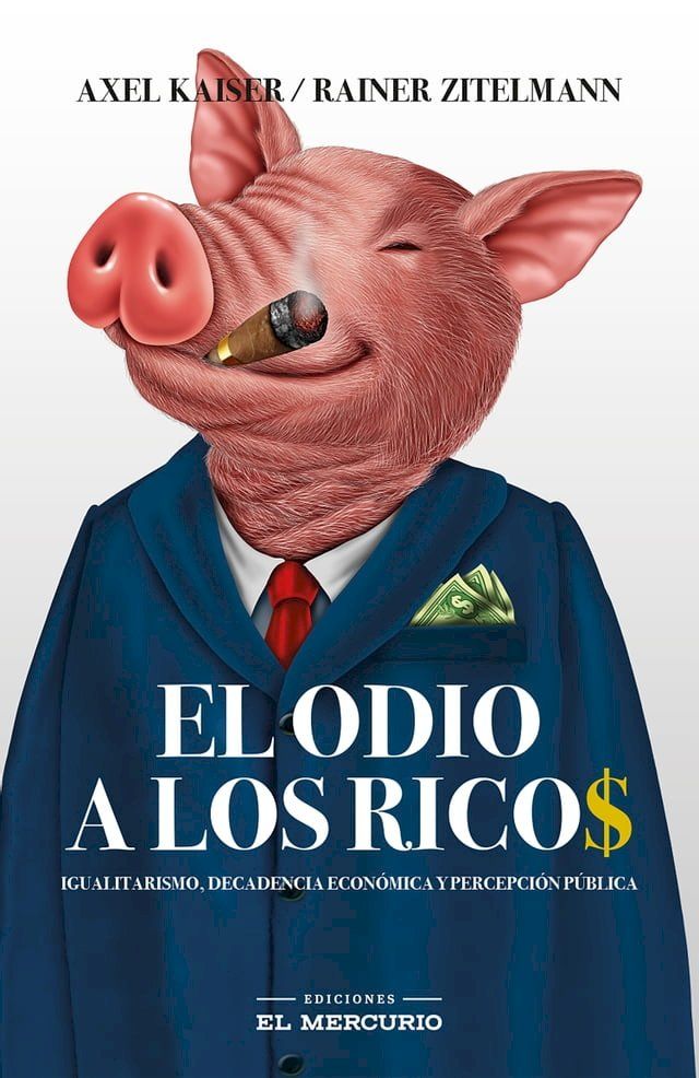  El odio a los ricos(Kobo/電子書)