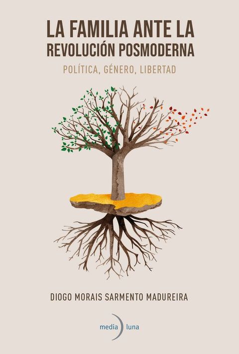 La familia ante la revolución posmoderna(Kobo/電子書)