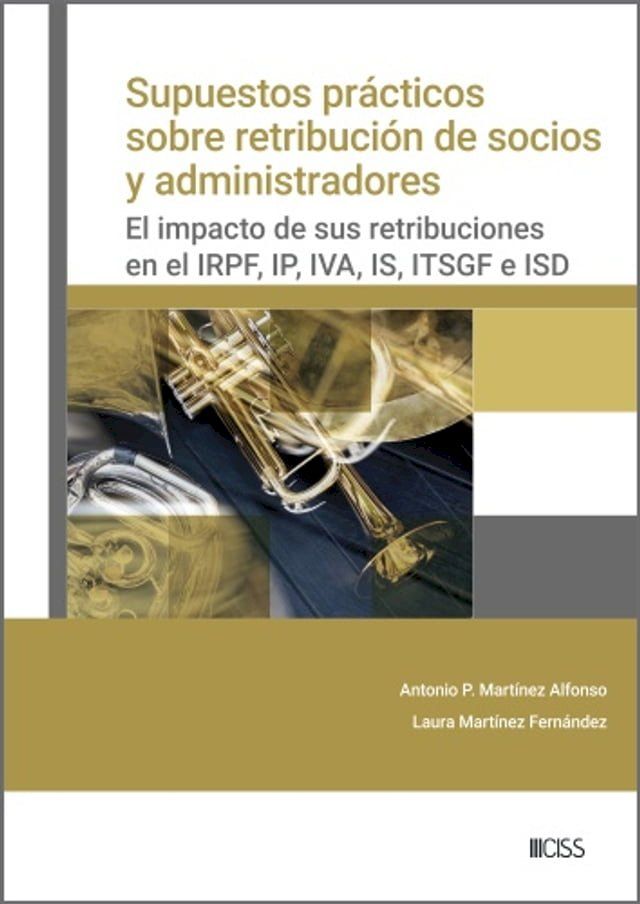  Supuestos pr&aacute;cticos sobre retribuci&oacute;n de socios y administradores(Kobo/電子書)