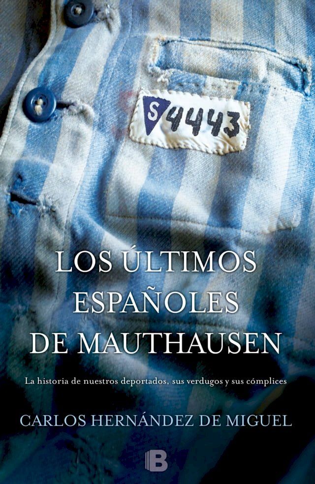  Los &uacute;ltimos espa&ntilde;oles de Mauthausen(Kobo/電子書)