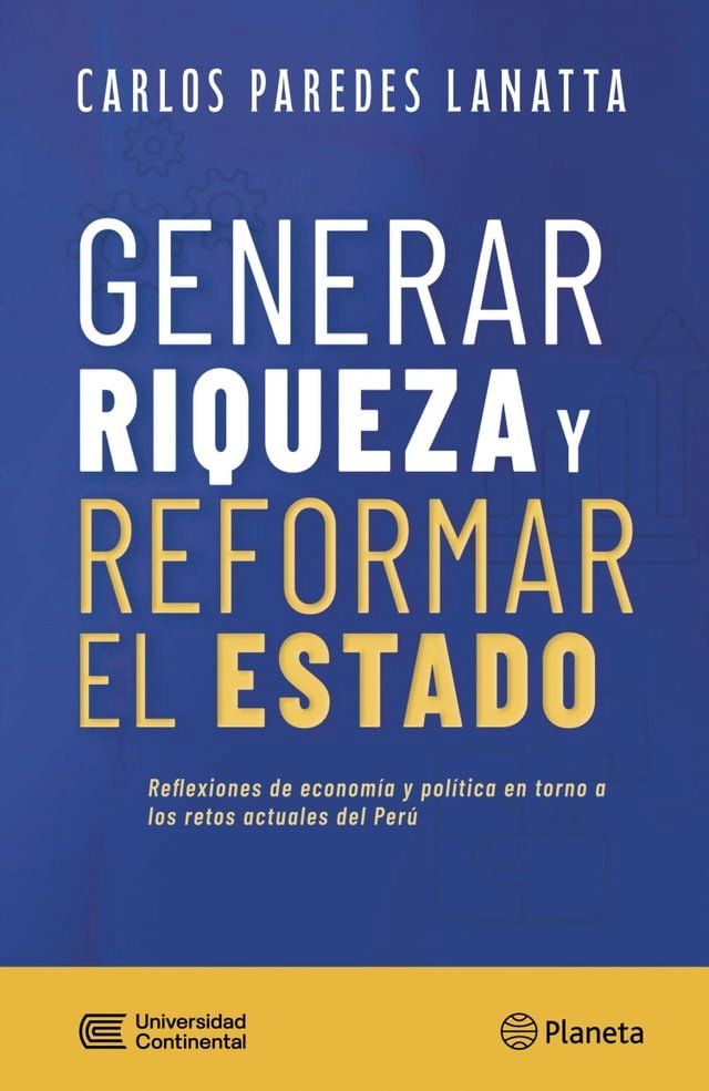  Generar riqueza y reformar el Estado(Kobo/電子書)