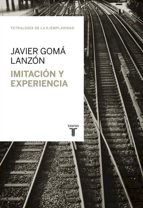 Imitaci&oacute;n y experiencia (Tetralog&iacute;a de la ejemplaridad)(Kobo/電子書)