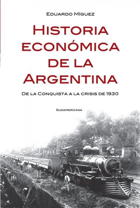 Historia econ&oacute;mica de la Argentina(Kobo/電子書)