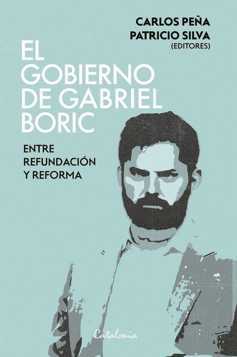 El gobierno de Gabriel Boric(Kobo/電子書)