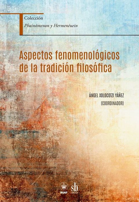 Aspectos fenomenológicos de la tradición filosófica(Kobo/電子書)