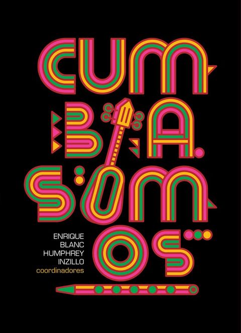 Cumbia somos(Kobo/電子書)