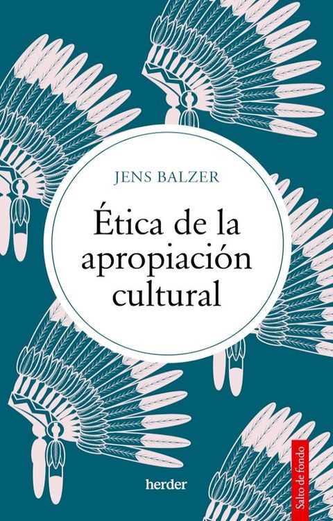 &Eacute;tica de la apropiaci&oacute;n cultural(Kobo/電子書)