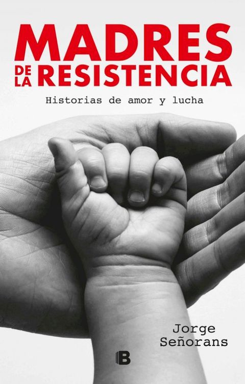 Madres de la resistencia(Kobo/電子書)