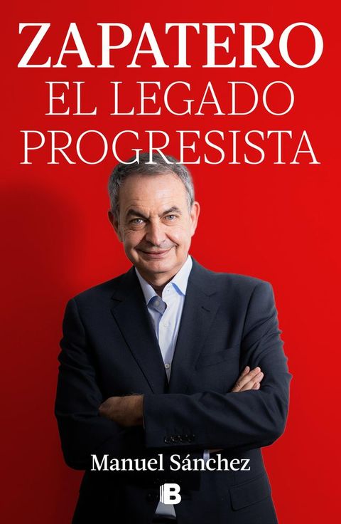 Zapatero, el legado progresista(Kobo/電子書)