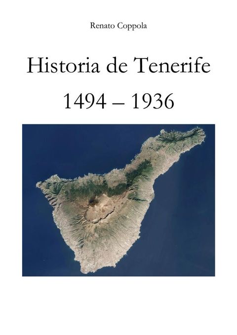 La historia de Tenerife 1494-1936(Kobo/電子書)