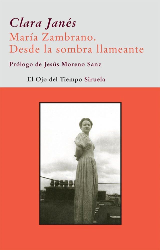  María Zambrano. Desde la sombra llameante(Kobo/電子書)