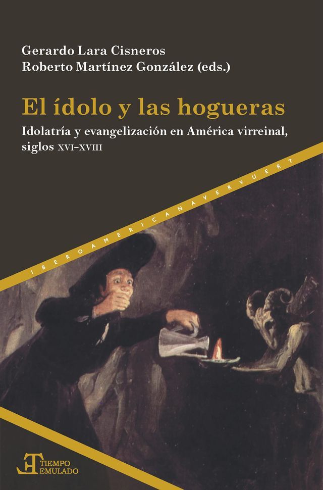  El &iacute;dolo y las hogueras(Kobo/電子書)