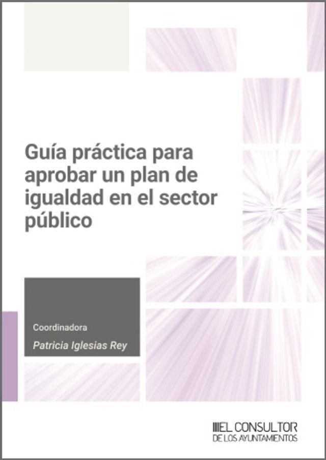  Guía práctica para aprobar un plan de Igualdad en el Sector público(Kobo/電子書)