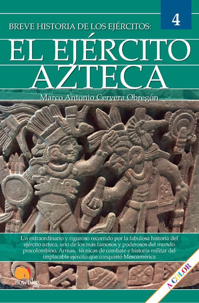  Breve historia del Ej&eacute;rcito Azteca(Kobo/電子書)