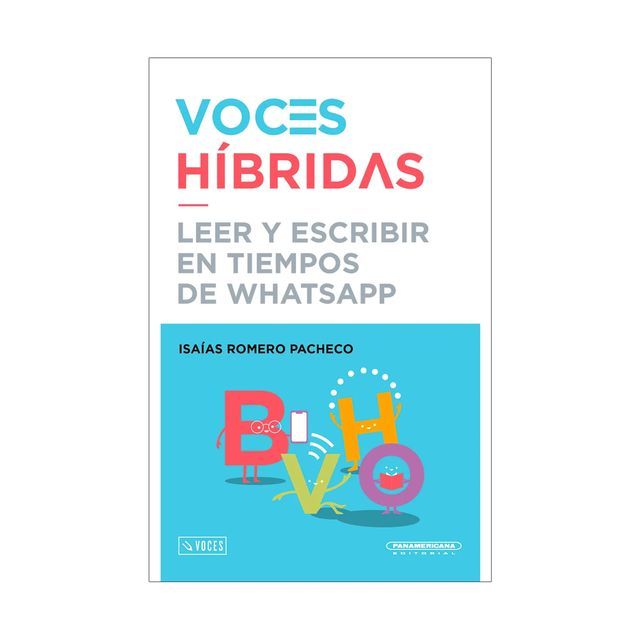  Voces Híbridas - Leer y escribir en tiempos de WatsApp(Kobo/電子書)