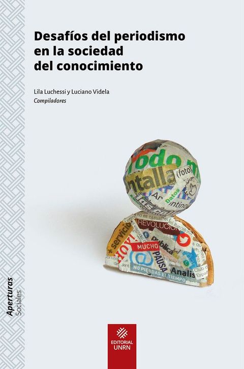 Desaf&iacute;os del periodismo en la sociedad del conocimiento(Kobo/電子書)