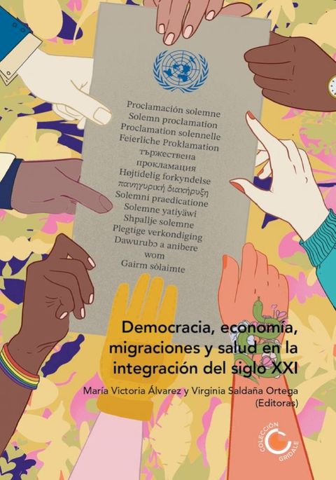 Democracia, economía, migraciones y salud en la integración del siglo XXI(Kobo/電子書)