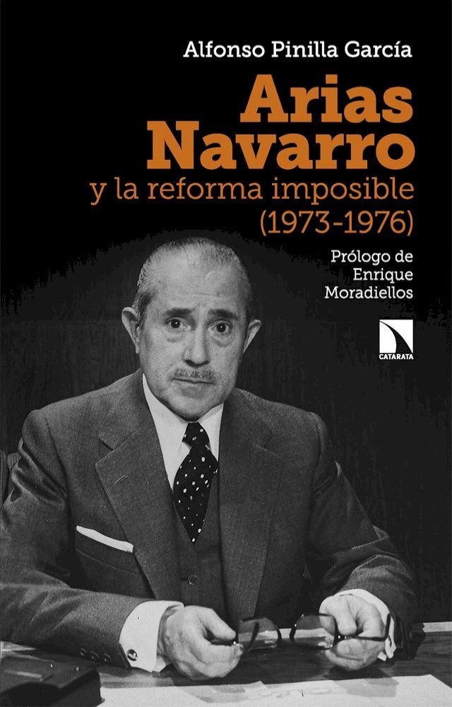  Arias Navarro y la reforma imposible (1973-1976)(Kobo/電子書)