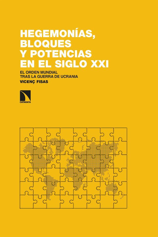  Hegemon&iacute;as, bloques y potencias en el siglo XXI(Kobo/電子書)