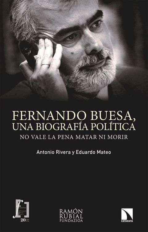 Fernando Buesa, una biograf&iacute;a pol&iacute;tica(Kobo/電子書)