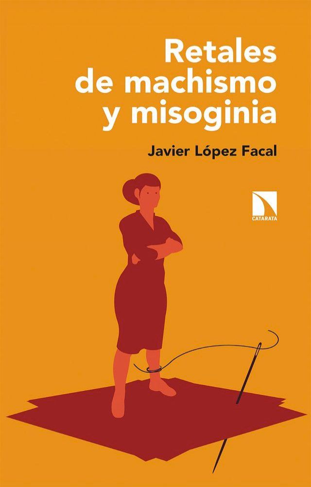  Retales de machismo y misoginia(Kobo/電子書)