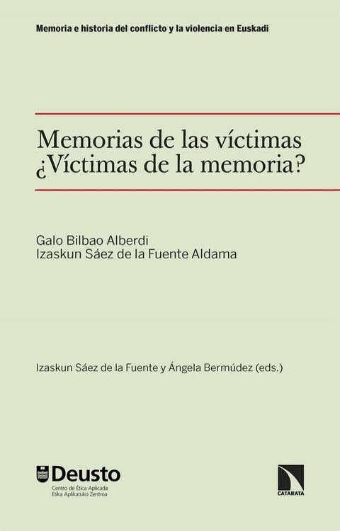 Memorias de las v&iacute;ctimas. &iquest;V&iacute;ctimas de la memoria?(Kobo/電子書)