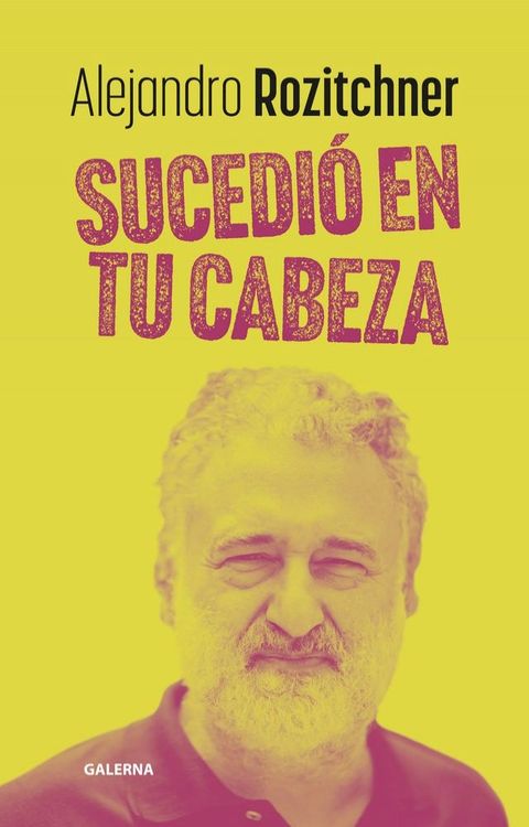 Sucedi&oacute; en tu cabeza(Kobo/電子書)