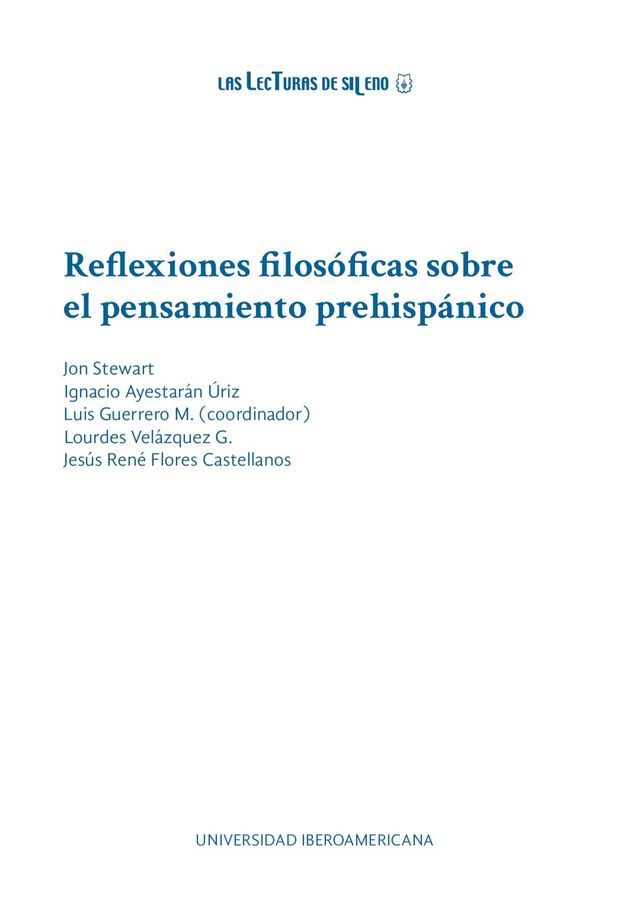  Reflexiones filosóficas sobre el pensamiento prehispánico(Kobo/電子書)