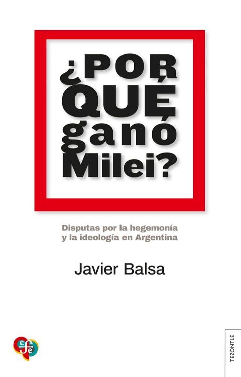 ¿Por qué ganó Milei?(Kobo/電子書)