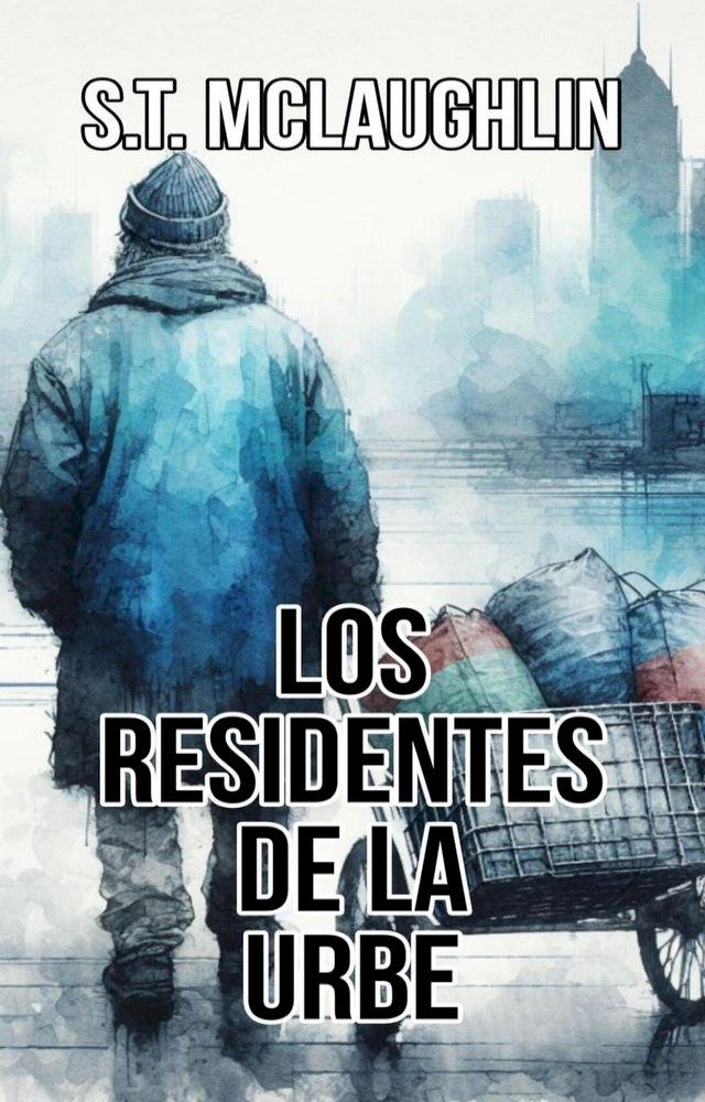  Los Residentes de la Urbe(Kobo/電子書)