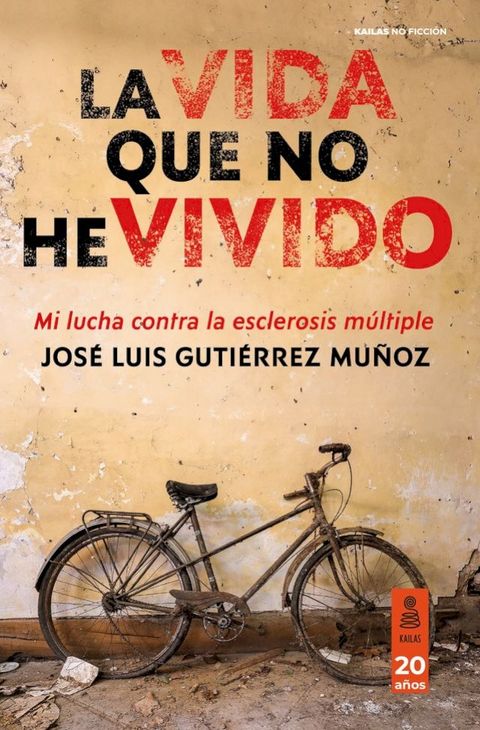 La vida que no he vivido(Kobo/電子書)